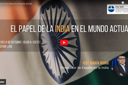Encuentro de INCIPE: «El Papel de la India en el Mundo Actual»